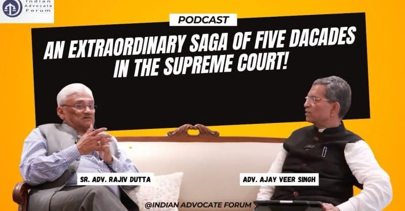 An Extraordinary Saga of Five Decades in the Supreme Court l Sr. Adv. Rajiv Dutta & Ajay Veer Singh